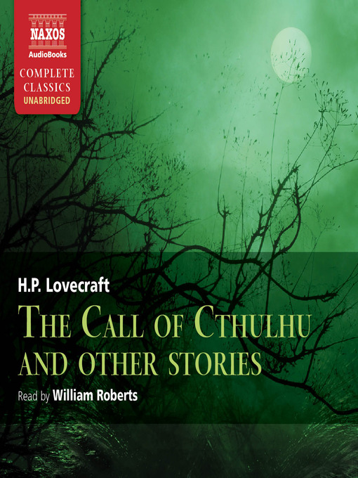 Title details for The Call of Cthulhu and Other Stories by Howard Phillips Lovecraft - Available